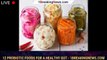 12 Probiotic Foods for a Healthy Gut - 1breakingnews.com