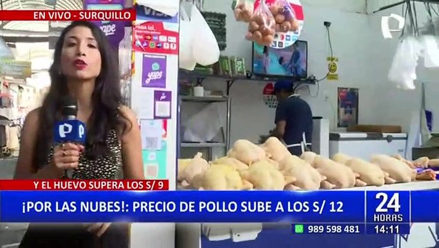 Sube a S/ 12 el kilo del pollo y a S/ 10 el kilo de huevo: alza de precios alarma a limeños