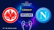 Le résumé de Francfort / Naples - Ligue des Champions (1/8e de finale)