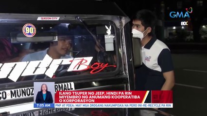 Ilang tsuper ng jeep, hindi pa rin miyembro ng anumang kooperatiba o korporasyon | UB