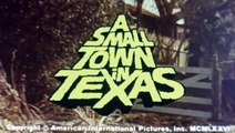 A Small Town in Texas | movie | 1976 | Official Trailer