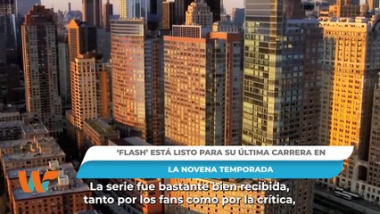 La última gran carrera de ‘Flash’ está por iniciar con el estreno de la novena temporada || Wipy TV