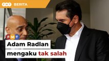 Didakwa terima rasuah RM4.1 juta, Adam Radlan mengaku tak salah