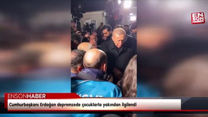 Cumhurbaşkanı Erdoğan depremzede çocuklarla yakından ilgilendi