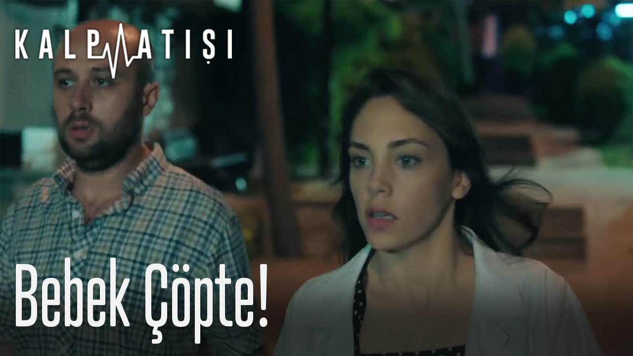 Bebek çöpte! - Kalp Atışı