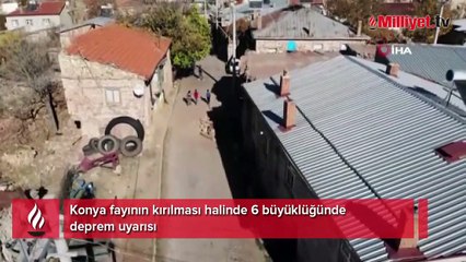 Konya fayının kırılması halinde 6 büyüklüğünde deprem uyarısı