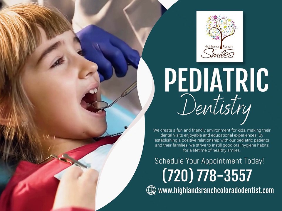 Pediatric Dentistry Highlands Ranch CO