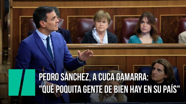 Pedro Sánchez, a Cuca Gamarra: Cuando votan en contra del impuesto a las grandes entidades energéticas o financieras será porque consideran que esa gente sí es de bien