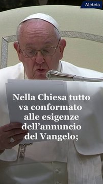Papa Francesco: “Il Vangelo è un annunzio che ti tocca e ti fa cambiare il cuore!”