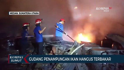 Kebakaran Besar Hanguskan Gudang Penampungan Ikan di Medan Belawan