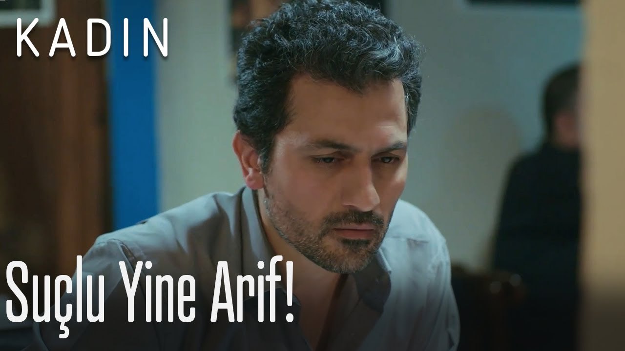 Suçlu yine Arif! - Kadın
