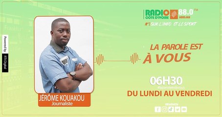 La Parole Est à Vous du 22 février 2023 avec Jérôme kouakou