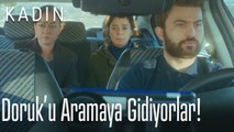 Bahar ve Hatice, Doruk'u aramaya gidiyor! - Kadın