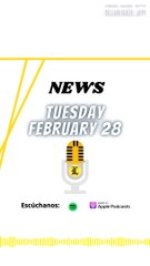 NEWS TUESDAY 28 FEBRUARY (Made by Headliner)