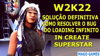 WWE2K22 - Como Resolver o Bug do Loading Infinito in Create Superstar