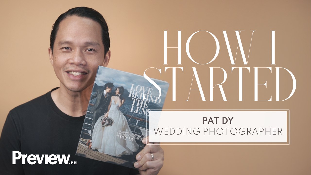 How Pat Dy Became the Celebrity-Approved Wedding Photographer He Is Today | How I Started | PREVIEW