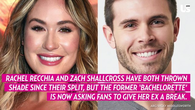 Rachel Recchia Speaks Out After Zach Shallcross References Their Past Again on ‘The Bachelor’