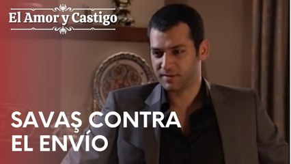 Savaş contra el envío | Amor y Castigo - Episodio 10