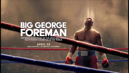 Big George Foreman - Trailer © 2023 Drama