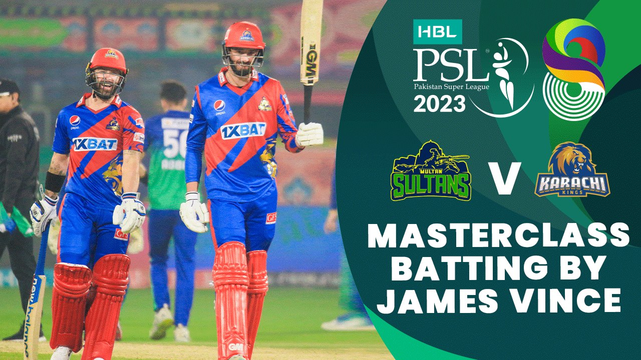 Masterclass Batting By James Vince | Multan Sultans vs Karachi Kings | Match 11 | HBL PSL 8 | MI2T