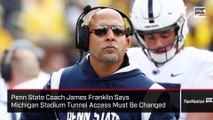 Penn State Coach James Franklin Discusses Michigan Stadium Tunnel