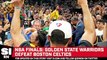 Golden State Warriors Defeat Boston Celtics
