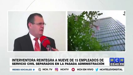 Interventora del Servicio Civil reintegra a nueve de los 15 empleados separados
