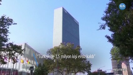 “Türkiye’de Depremin Ardından 1,5 Milyon Kişi Evsiz Kaldı”