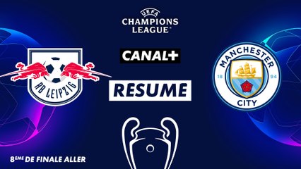 Le résumé de Leipzig / Manchester City - Ligue des Champions (8ème de finale aller)
