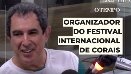 Entrevista com o organizador do Festival Internacional de Corais no Conecta