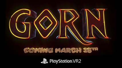 GORN - Trailer d'annonce PSVR2