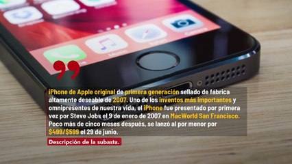 Venden iPhone 1 en su caja de 2007 en más de 63 mil dólares