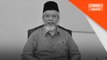 Belasungkawa | Tokoh ilmuwan, Tan Sri Dr. Mohd Kamal Hassan meninggal dunia