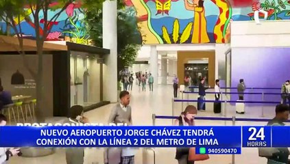Aeropuerto Jorge Chávez: no descartan conexión con Línea 4 del Metro de Lima