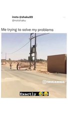 Me trying to solve my problems