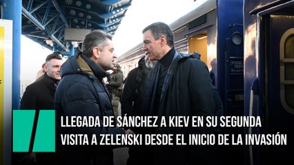 Llegada de Sánchez a Kiev en su segunda visita a Zelenski desde el inicio de la invasión