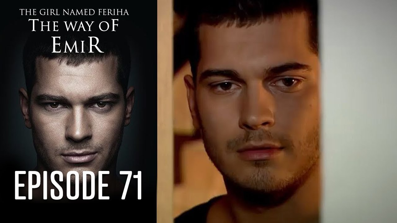 The Girl Named Feriha - The Way of Emir  Episode 71