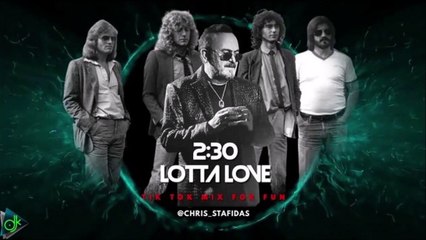 Stamatis ft. Led Zeppelin - 2.30 Lotta Love (Tik Tok Mix For Fun)