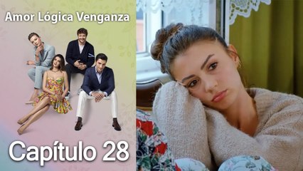 Amor, Lógica y Venganza - Capítulo 28: ¡Sorpresas y secretos revelados! 💔
