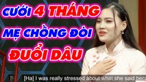 Mẹ chồng KHẮC NGHIỆT đòi ĐUỔI DÂU sau 4 tháng cưới vì một lý do CỰC KỲ VÔ LÝ, Quyền Linh BÓ TAY