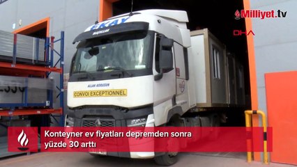 Konteyner ev fiyatları depremden sonra yüzde 30 arttı