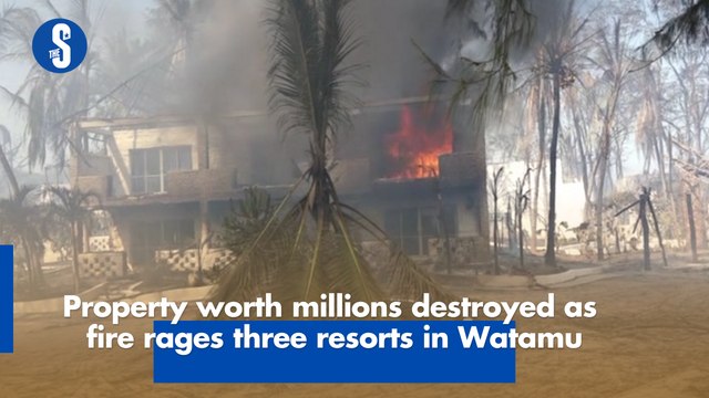 Property worth millions destroyed as fire rages three resorts in Watamu