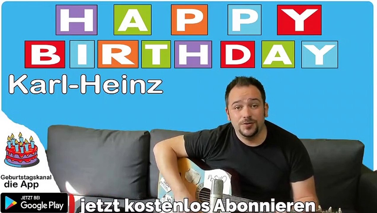 Happy Birthday, Karl-Heinz! Geburtstagsgrüße an Karl-Heinz