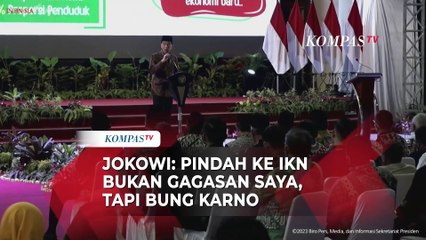 Descargar video: Presiden Jokowi: Pindah ke IKN Bukan Gagasan Saya, Tapi Bung Karno