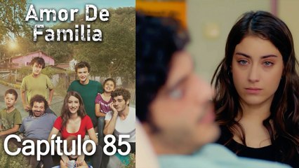 Amor De Familia   Capítulo 85 (Español Doblado)
