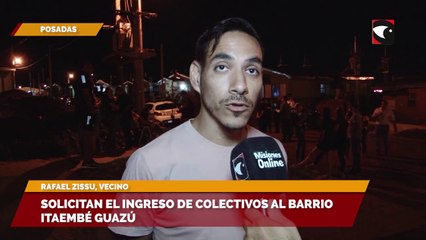 Posadas  | Vecinos del barrio Itaembé Guazú solicitan el ingreso de líneas de colectivo