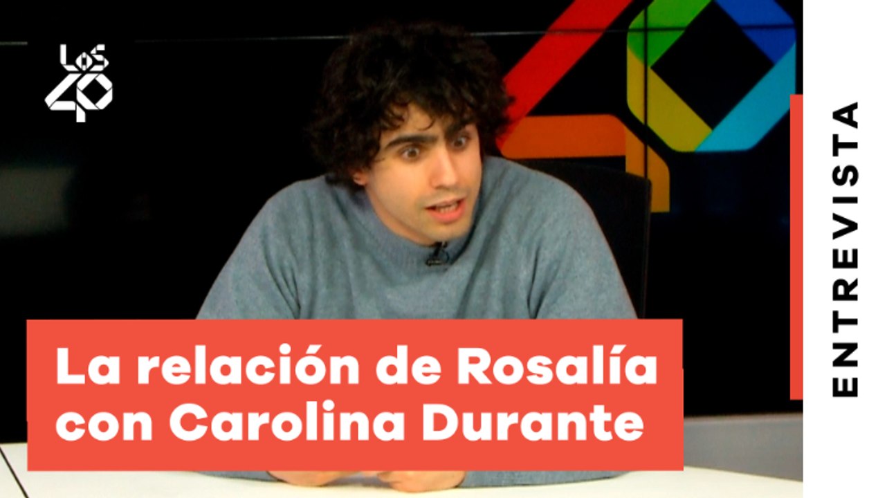 ¿Hay colaboración entre ROSALÍA y CAROLINA DURANTE?