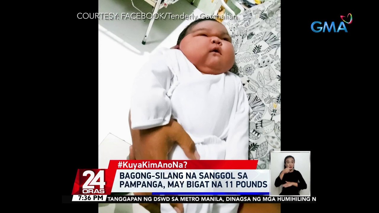 Bagong-silang na sanggol sa Pampanga, may bigat na 11 pounds | 24 Oras