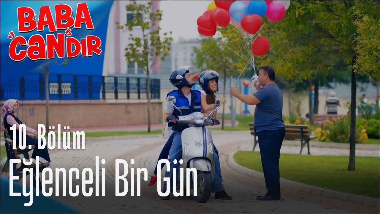 Eğlenceli bir gün - Baba Candır 10. Bölüm