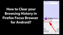 How to Clear your Browsing History in Firefox Focus Browser for Android?